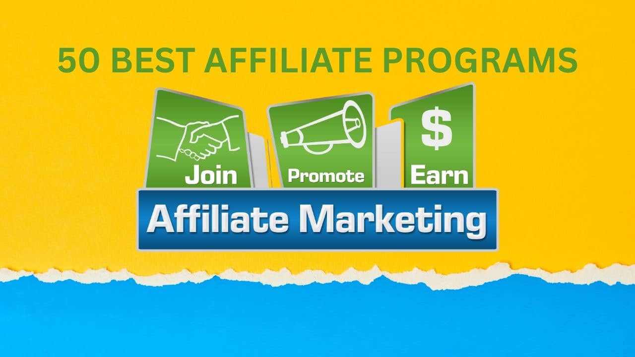 50 Best Affiliate Programs to Earn Passive Income Online Colorful banner with yellow and blue background featuring the title '50 Best Affiliate Programs' and three green icons labeled 'Join' with a handshake, 'Promote' with a megaphone, and 'Earn' with a dollar sign, above a blue bar that reads 'Affiliate Marketing'