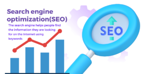 Search engine optimization(SEO)