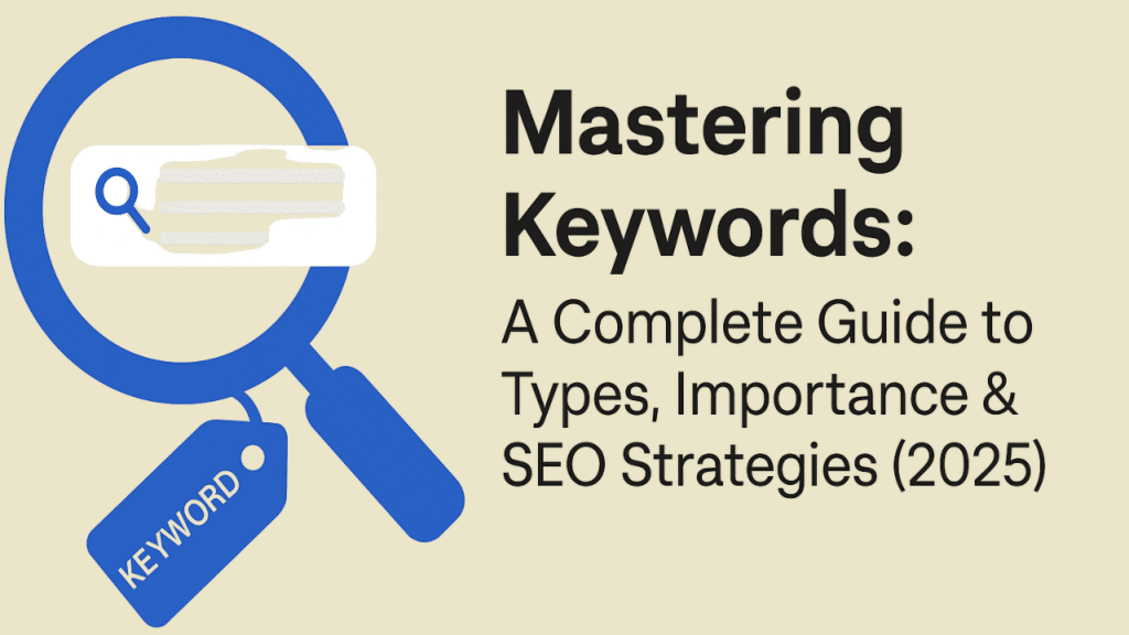 A book cover titled "Mastering Keywords: A Complete Guide to Types, Importance & SEO Strategies 2021" with a modern design.