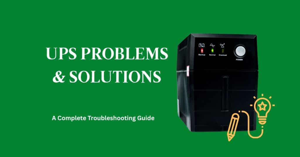 Image illustrating UPS problems and solutions, featuring diagrams and text highlighting key issues and their resolutions.