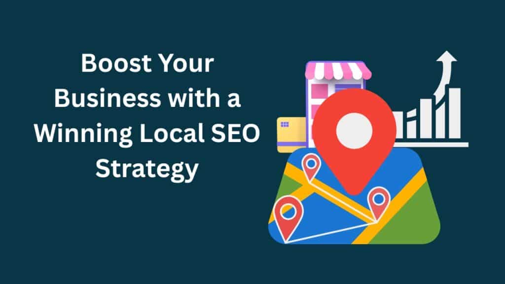 Boost your business with an effective local SEO strategy for increased visibility and customer engagement.