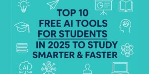 Top 10 free AI tools for students in 2015 to enhance study efficiency and effectiveness.