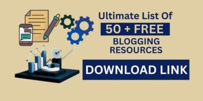 A promotional graphic featuring the text "Ultimate List of 50+ FREE Blogging Resources – DOWNLOAD LINK" alongside icons of charts, gears, a document, a pencil, and a smartphone, representing tools and productivity in blogging.